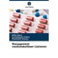 Management vesikulobullöser Läsionen