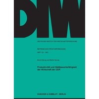 Produktivität und Wettbewerbsfähigkeit der Wirtschaft der DDR.