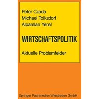 Wirtschaftspolitik Aktuelle Problemfelder