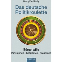 Das deutsche Politikroulette