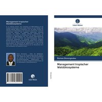 Management tropischer Waldökosysteme