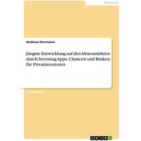 juengste-entwicklung-auf-den-aktienmaerkten-durch-investing-apps-chancen-und-risiken-fuer-privatinvestoren