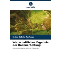 Wirtschaftliches Ergebnis der Bodenerhaltung