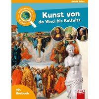 Cover: Leselauscher Wissen: Kunst von da Vinci bis Kollwitz