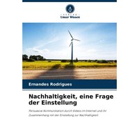 Nachhaltigkeit, eine Frage der Einstellung
