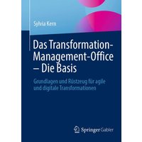 Das Transformation-Management-Office – Die Basis