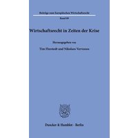 Wirtschaftsrecht in Zeiten der Krise