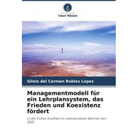 Managementmodell für ein Lehrplansystem, das Frieden und Koexistenz fördert