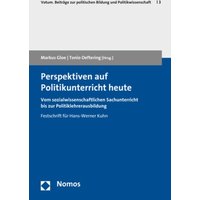 Perspektiven auf Politikunterricht heute