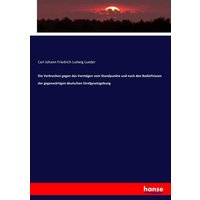 Die Verbrechen gegen das Vermögen vom Standpunkte und nach den Bedürfnissen der gegenwärtigen deutschen Strafgesetzgebung