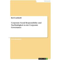 Corporate Social Responsibility und Nachhaltigkeit in der Corporate Governance