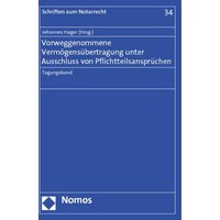 Vorweggenommene Vermögensübertragung unter Ausschluss von Pflichtteilsansprüchen