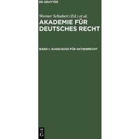 Akademie für Deutsches Recht / Ausschuß für Aktienrecht