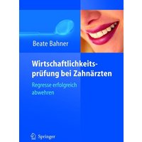 Wirtschaftlichkeitsprüfung bei Zahnärzten