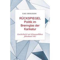 RÜCKSPIEGEL - Politik im Brennglas der Karikatur - Jahresband 1982