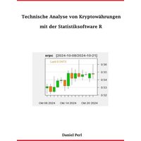 Technische Analyse von Kryptowährungen mit der Statistiksoftware R