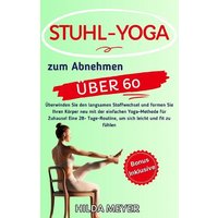 Fitness / Stuhl Yoga zum Abnehmen