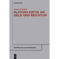 Platons Kritik an Geld und Reichtum