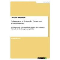 Enforcement in Zeiten der Finanz- und Wirtschaftskrise