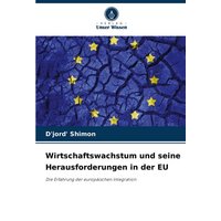 Wirtschaftswachstum und seine Herausforderungen in der EU