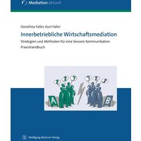 Innerbetriebliche Wirtschaftsmediation