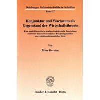 Konjunktur und Wachstum als Gegenstand der Wirtschaftstheorie.