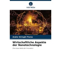 Wirtschaftliche Aspekte der Nanotechnologie