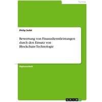 Bewertung von Finanzdienstleistungen durch den Einsatz von Blockchain-Technologie