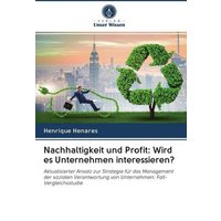 Nachhaltigkeit und Profit: Wird es Unternehmen interessieren?