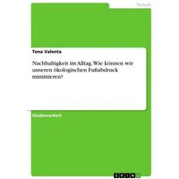nachhaltigkeit-im-alltag-wie-koennen-wir-unseren-oekologischen-fu-abdruck-minimieren