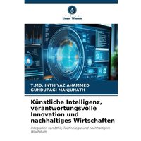 Künstliche Intelligenz, verantwortungsvolle Innovation und nachhaltiges Wirtschaften