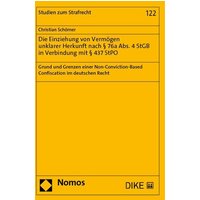 Die Einziehung von Vermögen unklarer Herkunft nach § 76a Abs. 4 StGB in Verbindung mit § 437 StPO