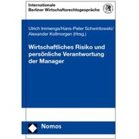 Wirtschaftliches Risiko und persönliche Verantwortung der Manager