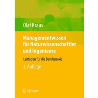 Managementwissen für Naturwissenschaftler und Ingenieure