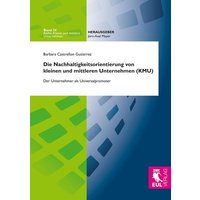 Die Nachhaltigkeitsorientierung von kleinen und mittleren Unternehmen (KMU)