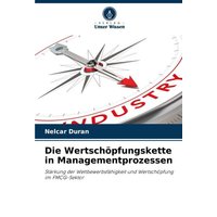 Die Wertschöpfungskette in Managementprozessen