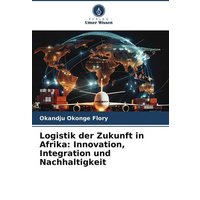 logistik-der-zukunft-in-afrika-innovation-integration-und-nachhaltigkeit