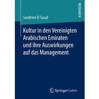 Kultur in den Vereinigten Arabischen Emiraten und ihre Auswirkungen auf das Management