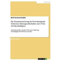 die-zusammensetzung-der-verwaltungsraete-schweizer-aktiengesellschaften-mit-10-bis-249-beschaeftigten