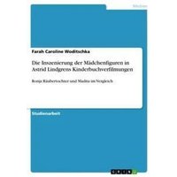 Cover: Die Inszenierung der Mädchenfiguren in Astrid Lindgrens Kinderbuchverfilmungen