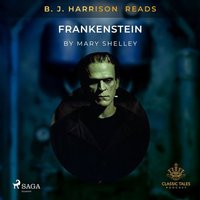 Cover: B. J. Harrison Reads Frankenstein