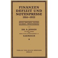 Finanzen Defizit und Notenpresse 1914–1922
