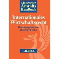 Münchener Anwaltshandbuch Internationales Wirtschaftsrecht