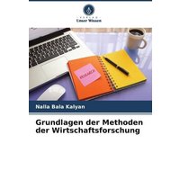 Grundlagen der Methoden der Wirtschaftsforschung
