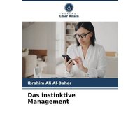 Das instinktive Management