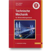 Technische Mechanik für Wirtschaftsingenieure
