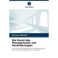 Die Kunst des Managements von Veränderungen