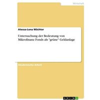 untersuchung-der-bedeutung-von-mikrofinanz-fonds-als-gruene-geldanlage