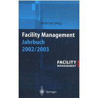 Facility Management Jahrbuch 2002 / 2003