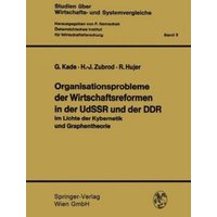 Organisationsprobleme der Wirtschaftsreformen in der UdSSR und der DDR